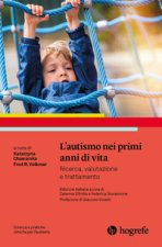 autismo nei primi anni di vita. Ricerca, valutazione e trattamento