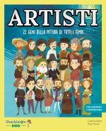 Artisti. 22 geni della pittura di tutti i tempi