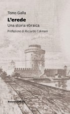 erede. Una storia ebraica