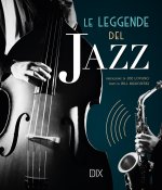 leggende del jazz