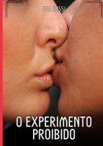 O Experimento Proibido
