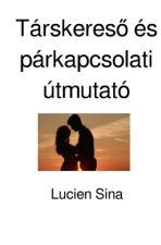 Társkeresö és párkapcsolati útmutató