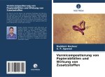 Vermicompostierung von Papierabfällen und Wirkung von Zusatzstoffen