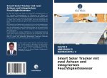 Smart Solar Tracker mit zwei Achsen und integriertem Feuchtigkeitssensor