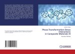 Phase-Transformation-Stress Interactions in Composite Materials III