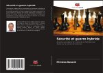 Sécurité et guerre hybride