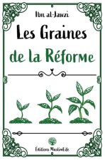 LES GRAINES DE LA RéFORME