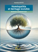 Homéopathie et héritage invisible - Résonance bioénergétique