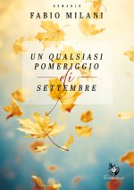qualsiasi pomeriggio di settembre