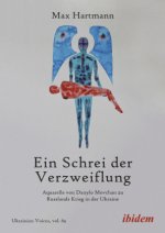 Ein Schrei der Verzweiflung
