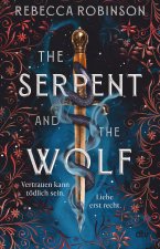 The Serpent and the Wolf