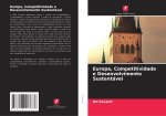 Europa, Competitividade e Desenvolvimento Sustentável