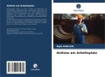 Asthma am Arbeitsplatz