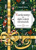 Karácsony- és újévváró történetek