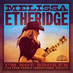 Melissa Etheridge: I'm Not Broken LP