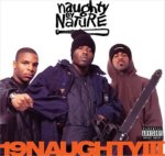 NAUGHTY BY NATURE  19 NAUGHTY III -ANNIVERS-