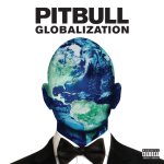 PITBULL  GLOBALIZATION