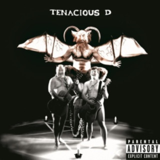 TENACIOUS D  TENACIOUS D