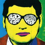 BLACK GRAPE  ITS GREAT WHEN YOURE STRAIGHT... YEAH / BLACK