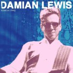 DAMIAN LEWIS  MISSION CREEP