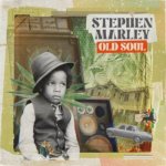 MARLEY STEPHEN  OLD SOUL