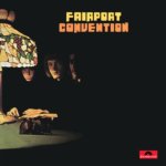FAIRPORT CONVENTION  FAIRPORT CONVENTION