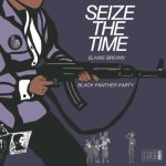BROWN, ELAINE & BLACK PANTHER PARTY  SEIZE THE TIME / COLOURED DEEP PURPLE