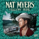 NAT MYERS  YELLOW PERIL