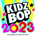 KIDZ BOP KIDS  KIDZ BOP 2023