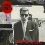 PRIMAL SCREAM  COME AHEAD