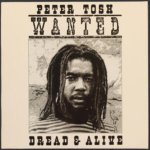 TOSH, PETER  WANTED DREAD AND ALIVE (LIMITED YELLOW VINYL) / 140GR.