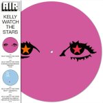 AIR  KELLY WATCH THE STARS (RSD 2024) / 140GR.