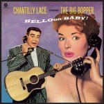 BIG BOPPER  CHANTILLY LACE STARRING THE BIG POPPER / 180GR. -LTD-