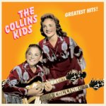 COLLINS KIDS  GREATEST HITS! -HQ/LTD- / 180GR.