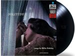 HOLIDAY, BILLIE  SOLITUDE / 180G LINER NOTES