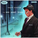 FRANK SINATRA  IN THE WEE SMALL HOURS / 180G LINER NOTES