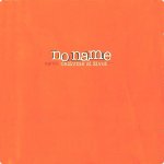 No Name: Oslavme Si Zivot