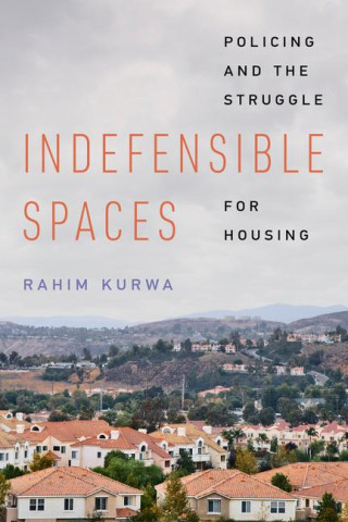 Indefensible Spaces