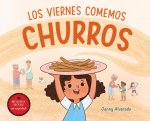 Los Viernes Se Comen Churros