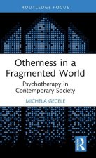 Otherness in a Fragmented World
