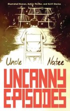 Uncanny Episodes