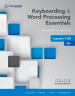Bundle: Keyboarding and Word Processing Essentials Lessons 1-55, Spiral Bound Version, 20th + Keyboarding in Sam 365 & 2016, 55 Lessons with Word Proc
