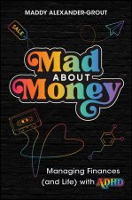 Adhd, Money and Me