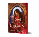 Her Soul for a Crown (Deluxe Edition)