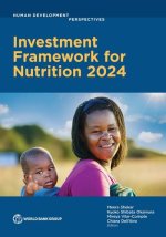 Investment Framework for Nutrition 2024