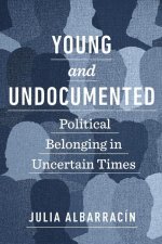Young and Undocumented