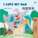 I Love My Dad (English Traditional Chinese Bilingual Children's Book)