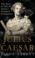The Rise and Fall of Rome's Greatest Conqueror