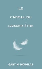 Le Cadeau du laisser-?tre (French)