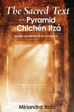 The Sacred Text of the Pyramid at Chichén Itzá